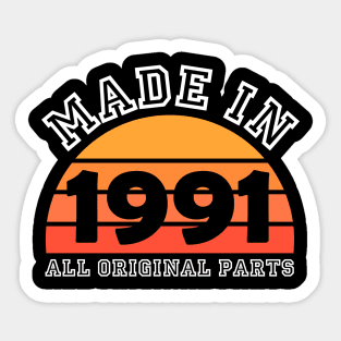 Made 1991 Original Parts 30th Birthday Sticker